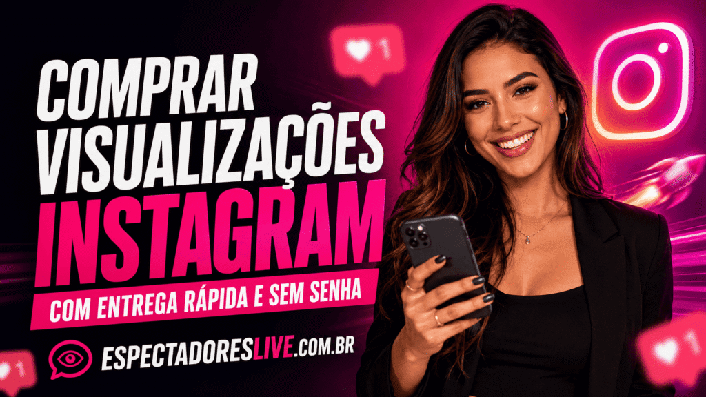 Comprar visualizações Instagram com entrega rápida, atendimento humano e sem enviar senha. Compare pacotes para Reels e Stories e escolha sua opção.
Título acima da imagem: Comprar Visualizações Instagram com Entrega Rápida e sem Senha
Título abaixo da imagem: Comprar Visualizações Instagram para Reels e Stories com Entrega Rápida, Atendimento Humano e sem Enviar Senha